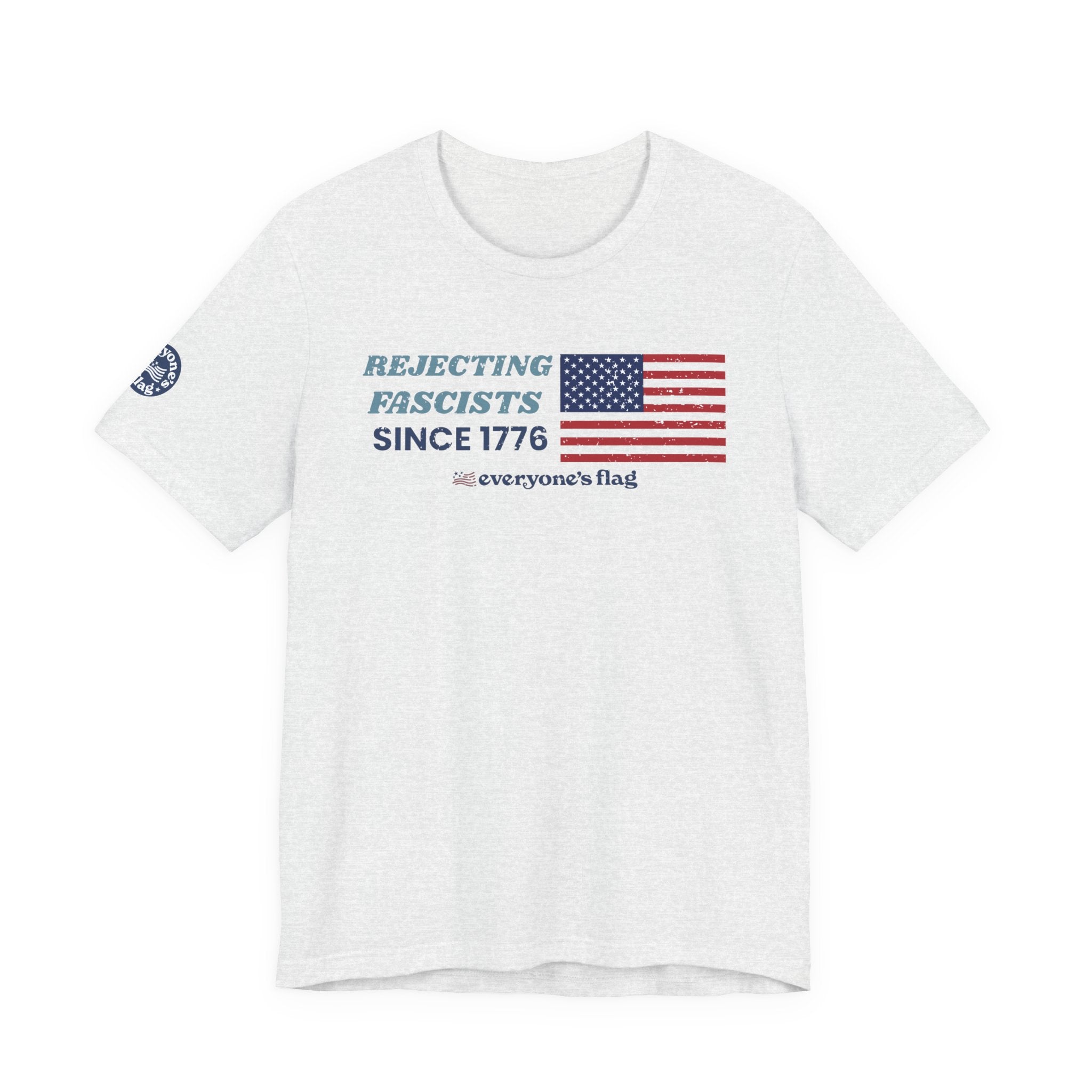 Rejecting Fascists 250 Years - Unisex Short Sleeve Tee