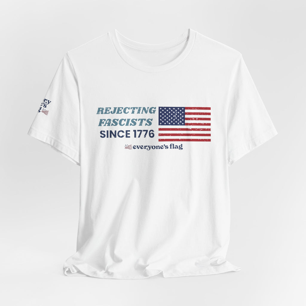 Rejecting Fascists 250 yrs. Unisex Short Sleeve Tee - White