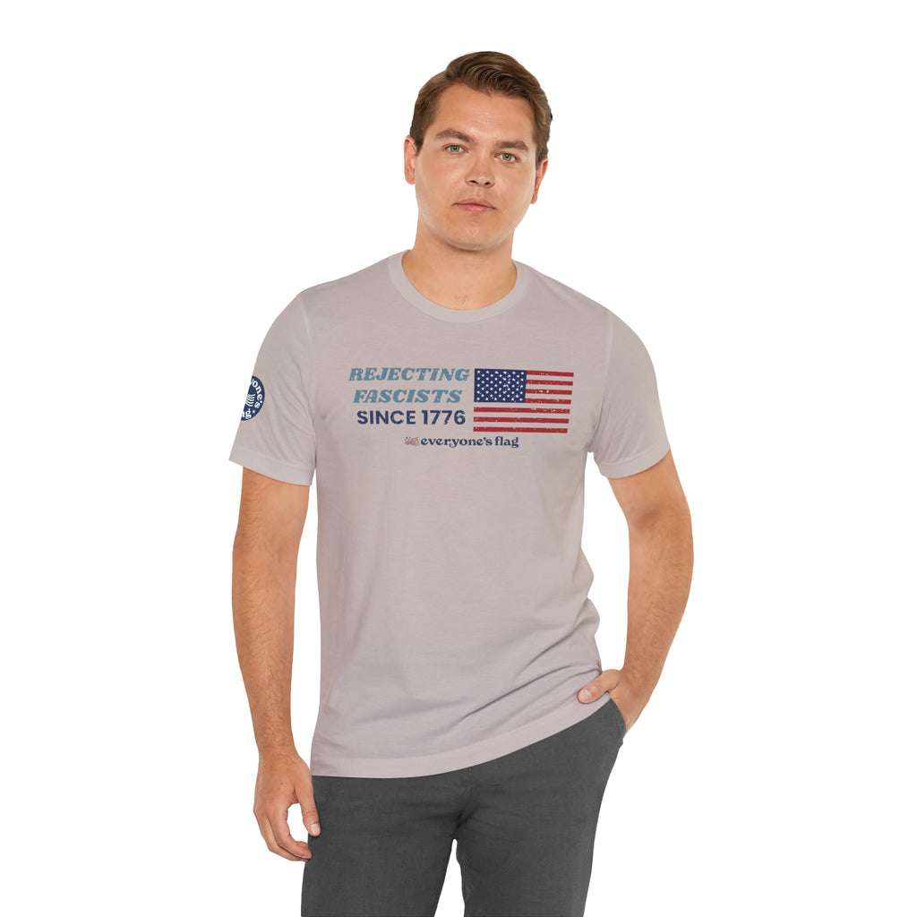 Rejecting Fascists 250 Years - Unisex Short Sleeve Tee