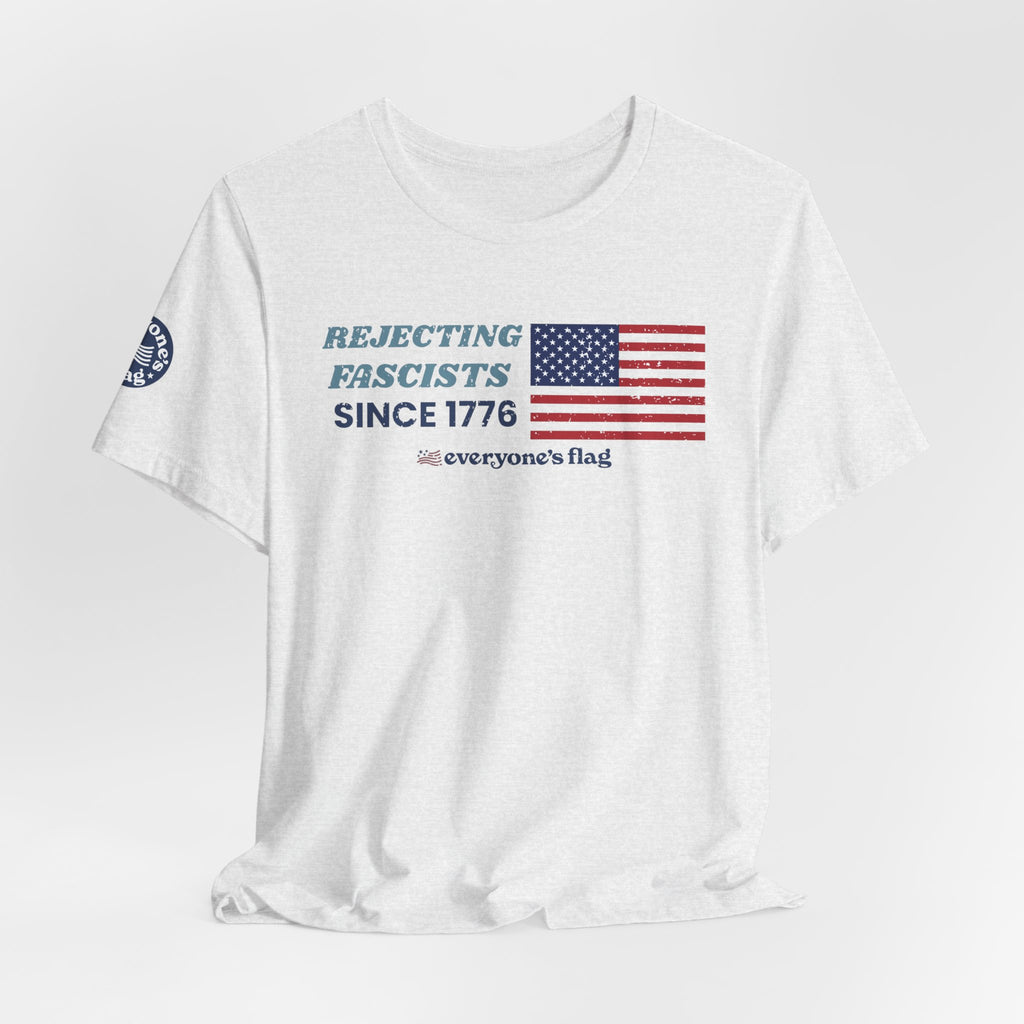 Rejecting Fascists 250 Years - Unisex Short Sleeve Tee