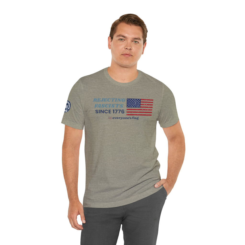 Rejecting Fascists 250 Years - Unisex Short Sleeve Tee