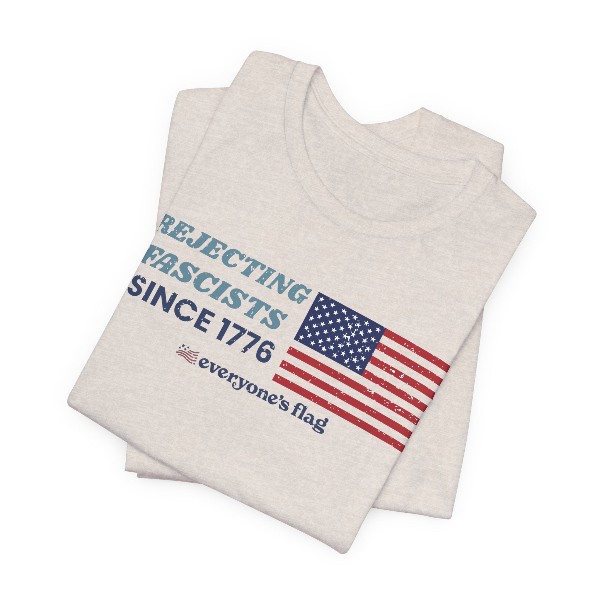 Rejecting Fascists 250 Years - Unisex Short Sleeve Tee