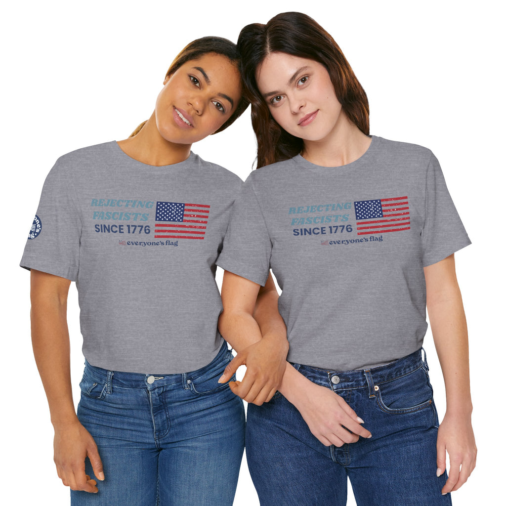 Rejecting Fascists 250 Years - Unisex Short Sleeve Tee