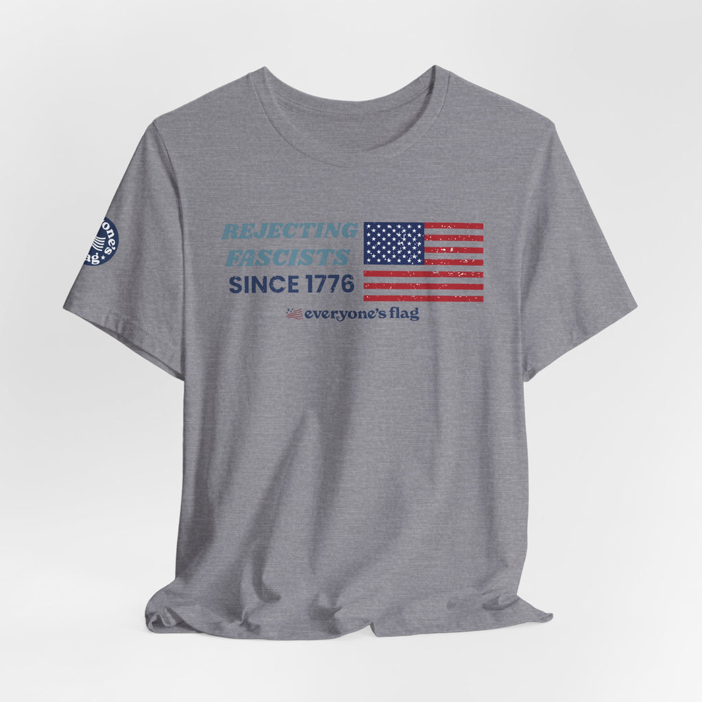 Rejecting Fascists 250 Years - Unisex Short Sleeve Tee