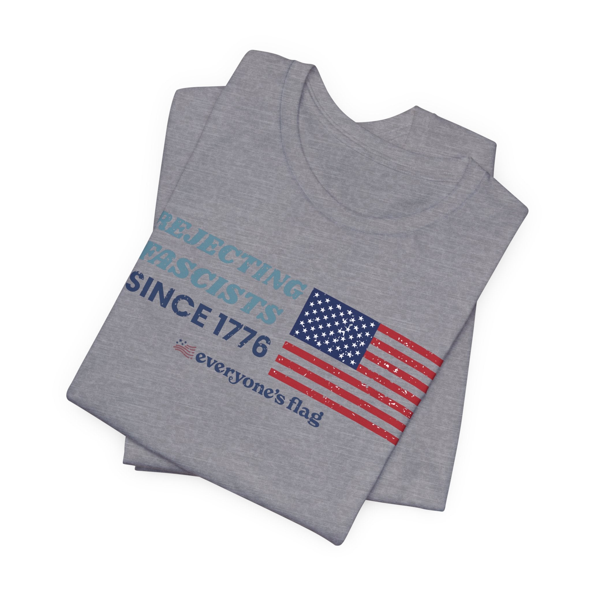 Rejecting Fascists 250 Years - Unisex Short Sleeve Tee