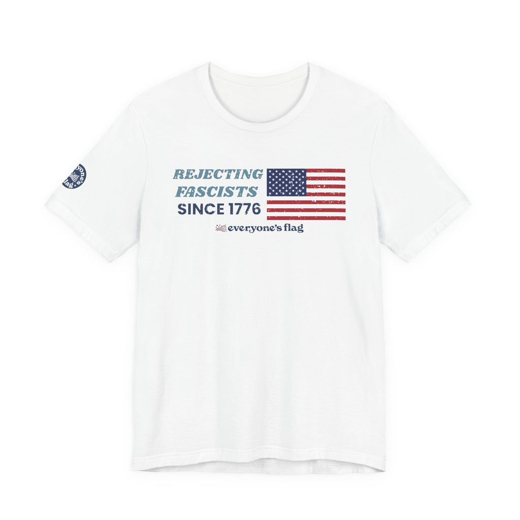 Rejecting Fascists 250 Years - Unisex Short Sleeve Tee