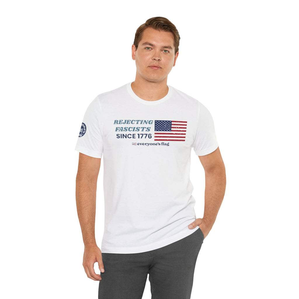 Rejecting Fascists 250 Years - Unisex Short Sleeve Tee