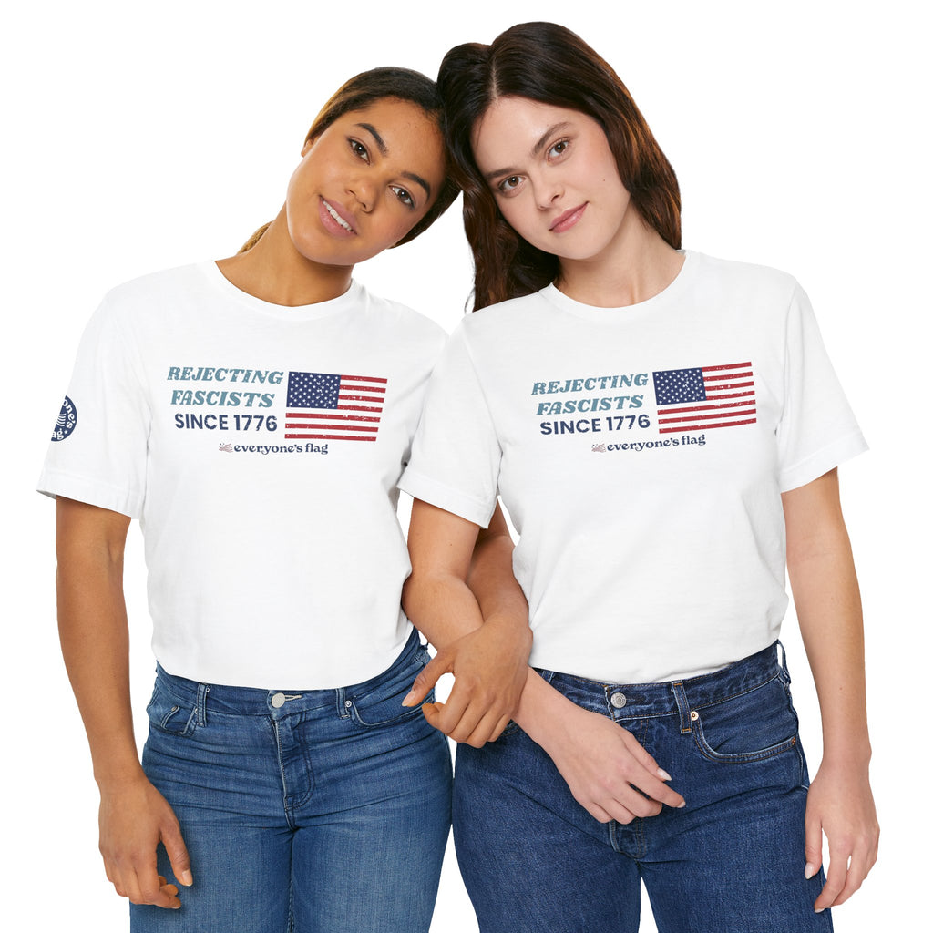 Rejecting Fascists 250 Years - Unisex Short Sleeve Tee