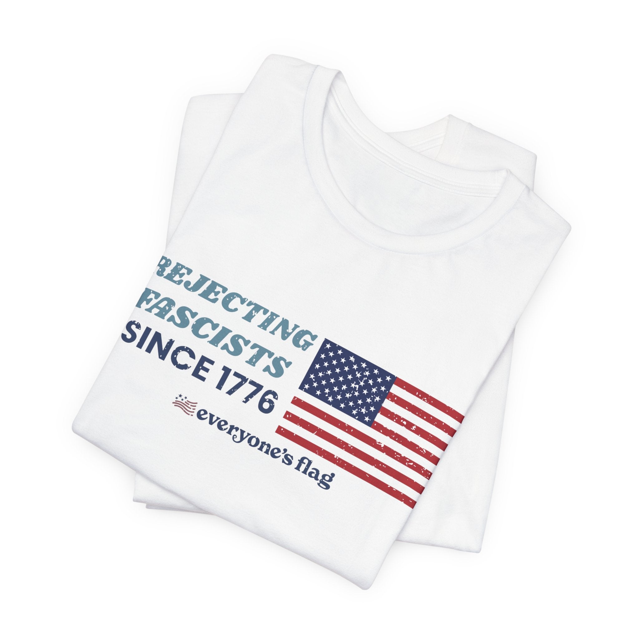 Rejecting Fascists 250 yrs. Unisex Short Sleeve Tee - White